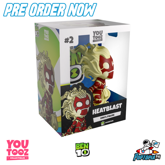PRE ORDER Youtooz Ben 10 Heatblast