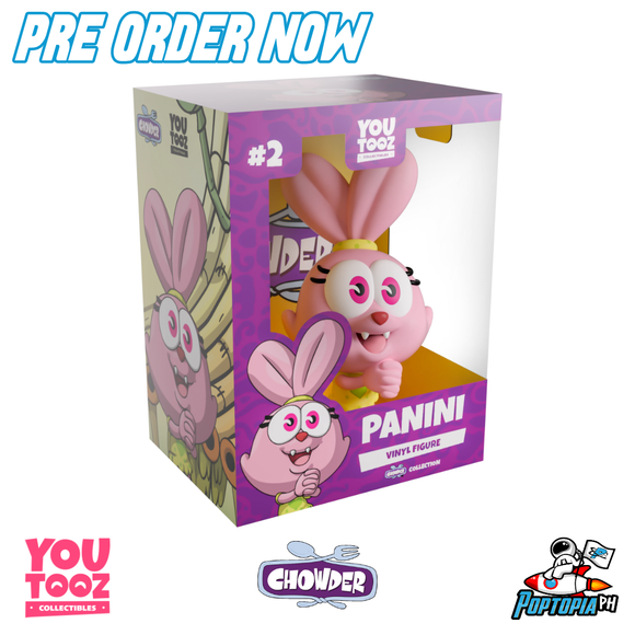 PRE ORDER Youtooz Chowder Panini