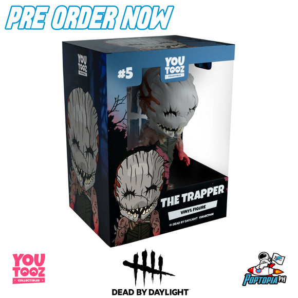 PRE ORDER Youtooz Dead by Daylight The Trapper